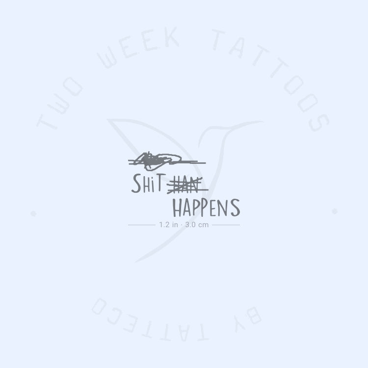 Shit Happens Semi-Permanent Tattoo - Set of 2