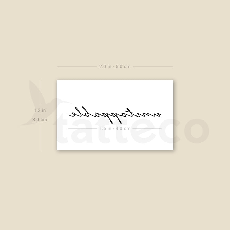 'Unstoppable' Temporary Tattoo - Set of 3