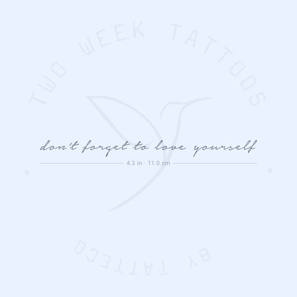 Don't Forget To Love Yourself Semi-Permanent Tattoo - Set of 2