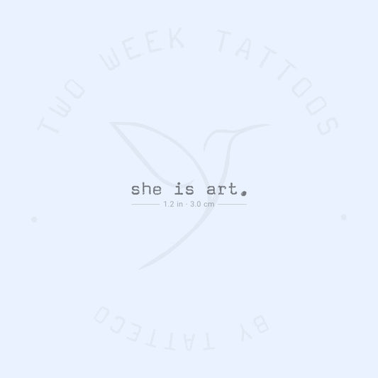 Tatuaje semipermanente "Ella es arte" - Juego de 2