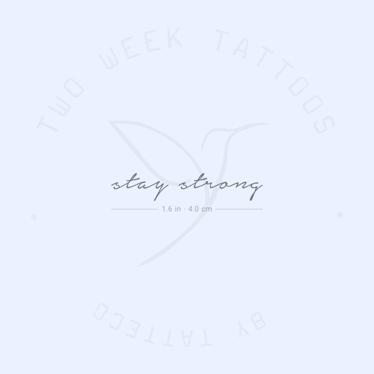 Stay Strong Semi-Permanent Tattoo - Set of 2