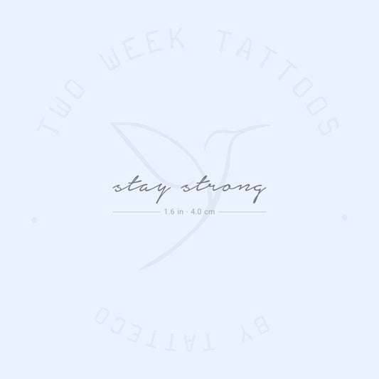 Tatuaje semipermanente Stay Strong - Juego de 2