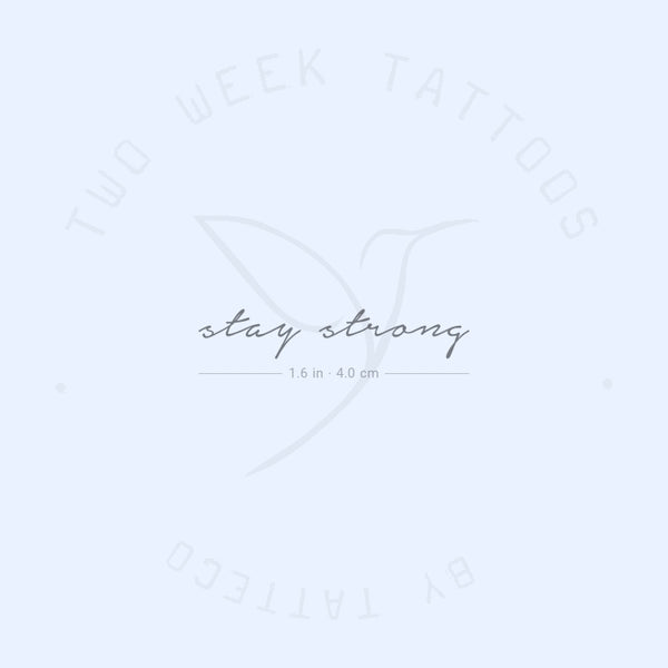 Stay Strong Semi-Permanent Tattoo - Set of 2