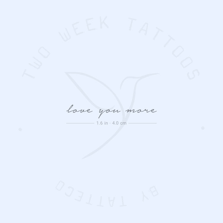 Love You More Semi-Permanent Tattoo - Set of 2