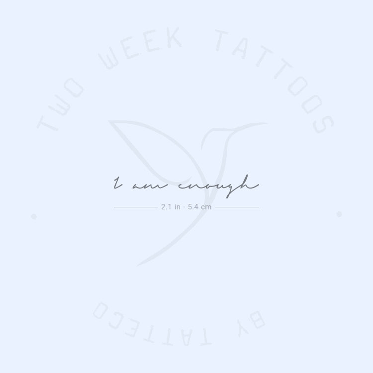 Handwritten Font I Am Enough Semi-Permanent Tattoo - Set of 2