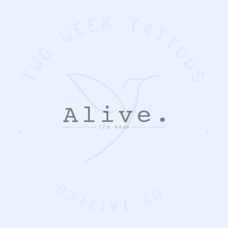 Alive. Semi-Permanent Tattoo - Set of 2