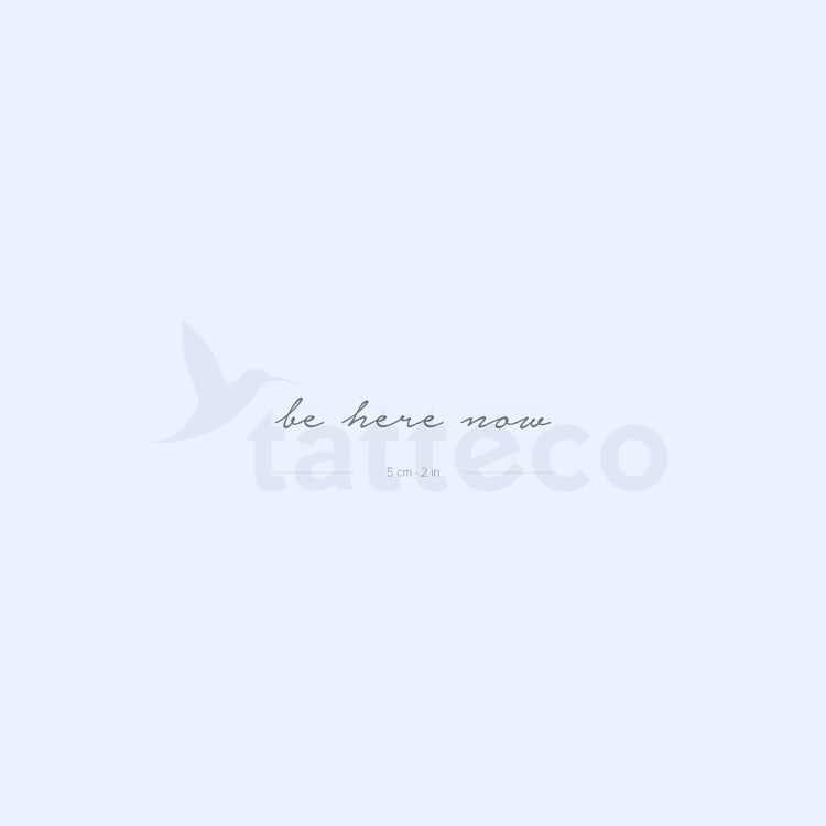 Be Here Now Semi-Permanent Tattoo - Set of 2