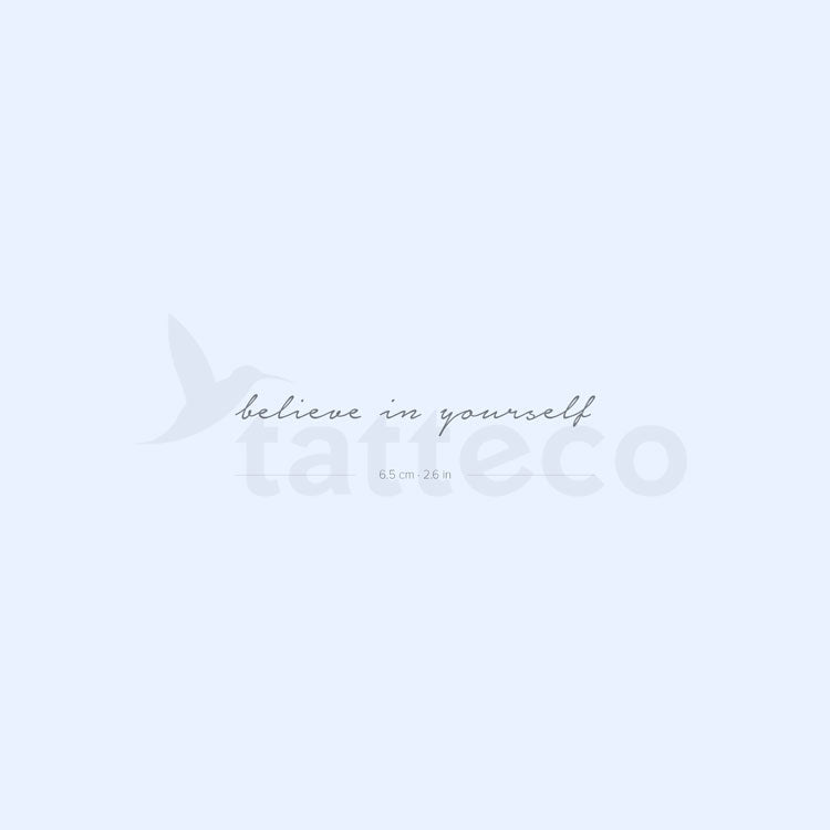 Tatuaje semipermanente "Cree en ti mismo" - Juego de 2