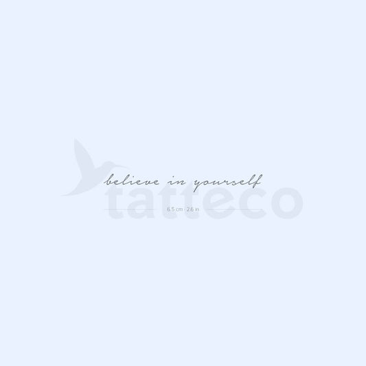 Tatuaje semipermanente "Cree en ti mismo" - Juego de 2
