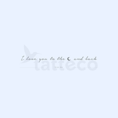 I Love You To The Moon And Back Semi-Permanent Tattoo - Set of 2