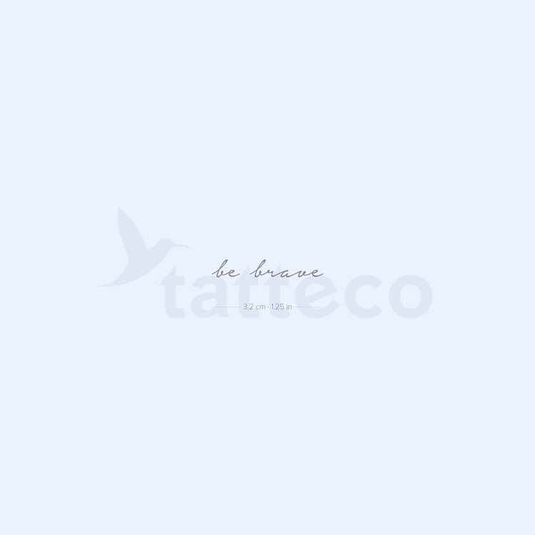 Be Brave 2-Week Temporary Tattoo - Set of 2
