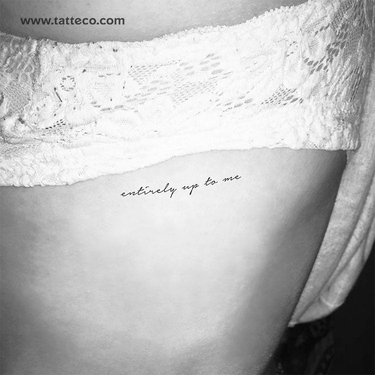 Entirely Up To Me Temporary Tattoo - Set of 3