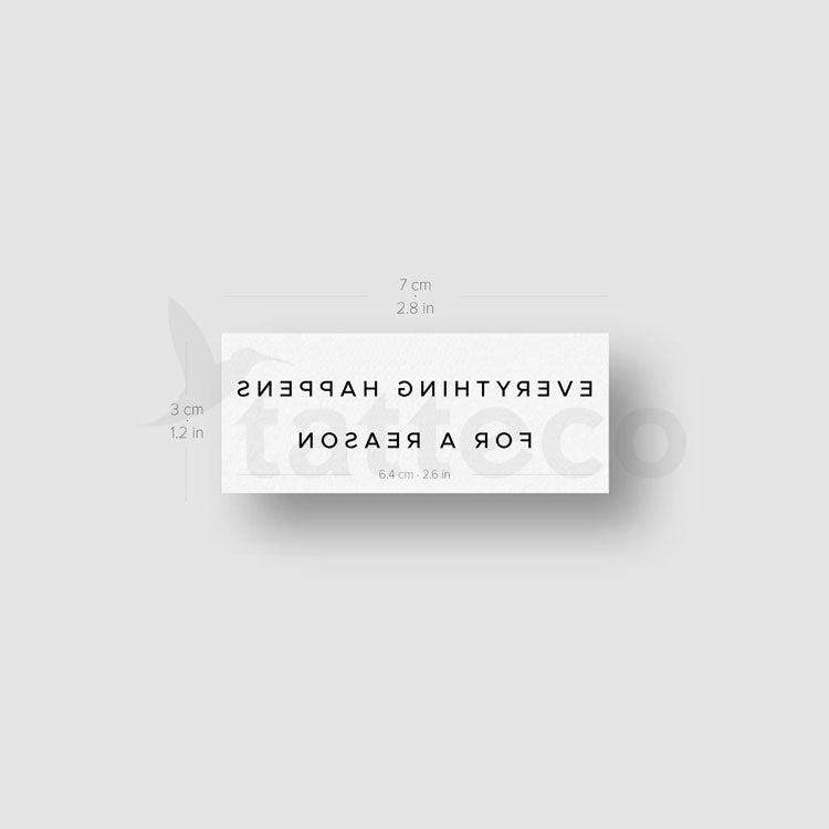 EVERYTHING HAPPENS FOR A REASON Temporary Tattoo - Set of 3