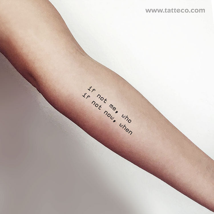If Not Me Who If Not Now When Temporary Tattoo - Set of 3