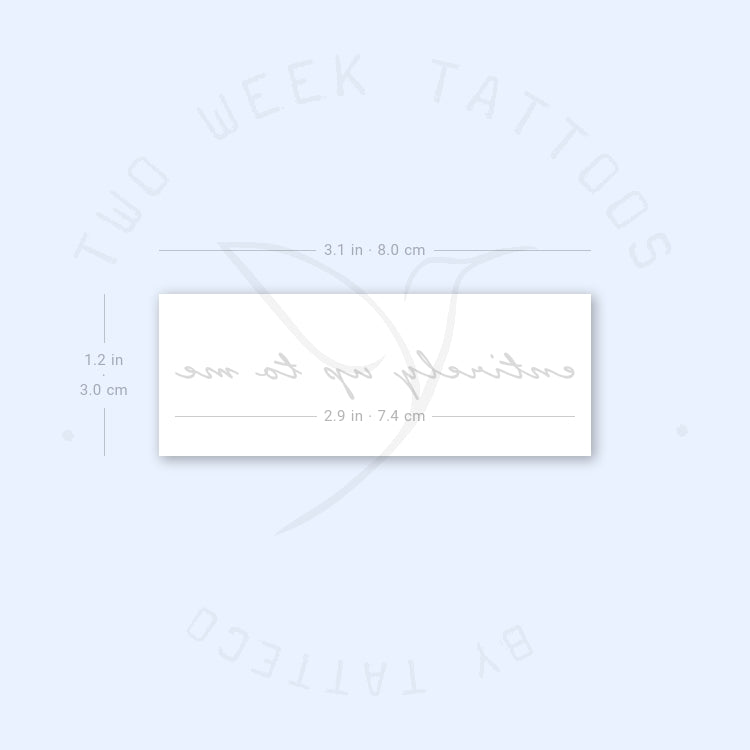 Entirely Up To Me Semi-Permanent Tattoo - Set of 2