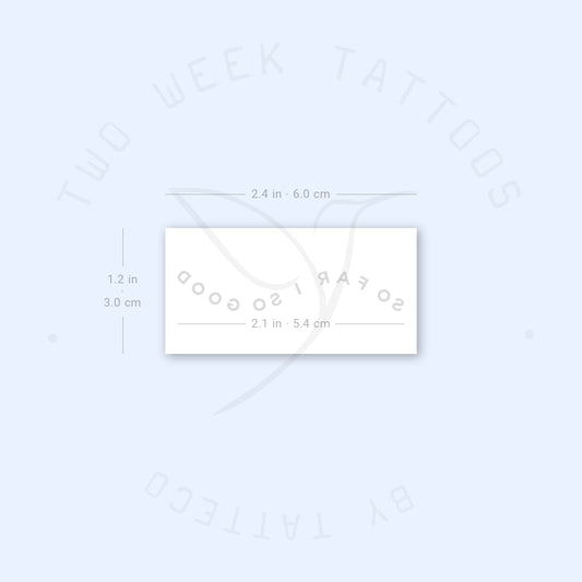 So Far, So Good Semi-Permanent Tattoo - Set of 2