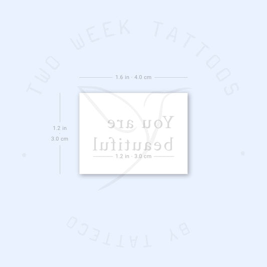 You Are Beautiful Semi-Permanent Tattoo - Set of 2