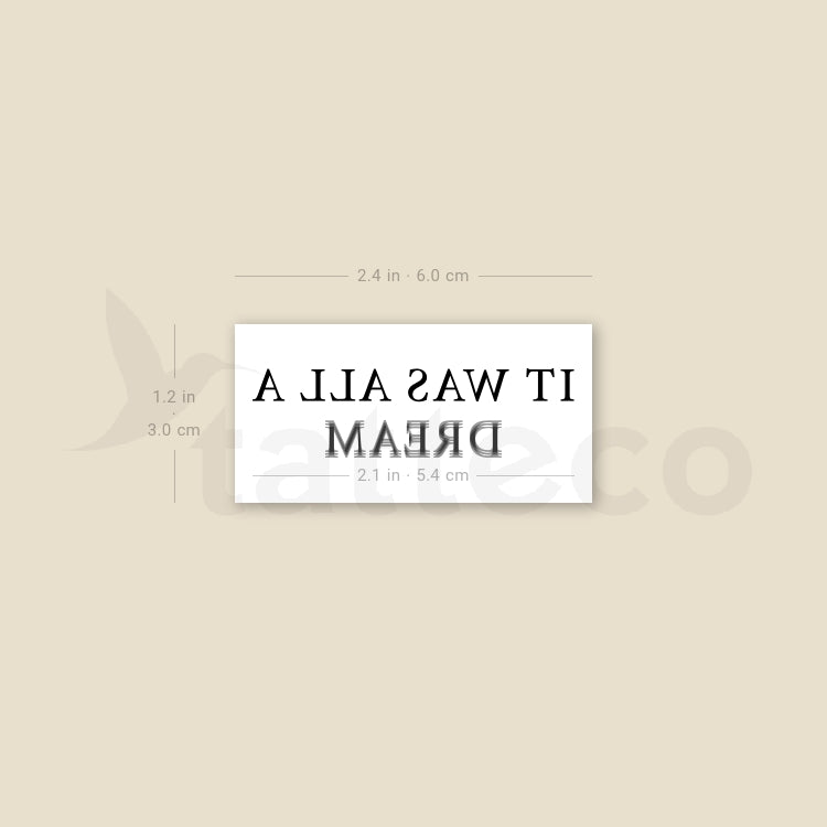 It Was All A Dream Temporary Tattoo - Set of 3
