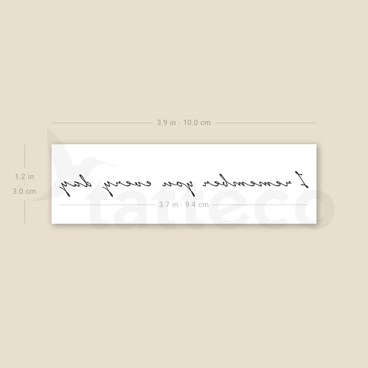 I Remember You Every Day Temporary Tattoo - Set of 3