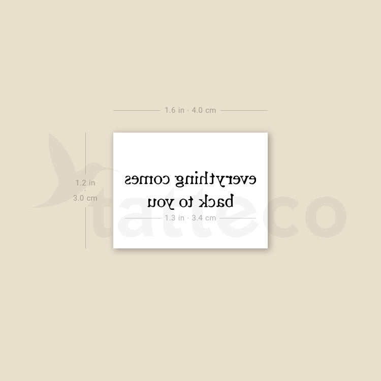 Everything Comes Back To You Temporary Tattoo - Set of 3