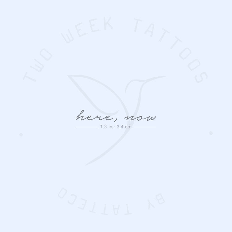 Here, Now Semi-Permanent Tattoo - Set of 2