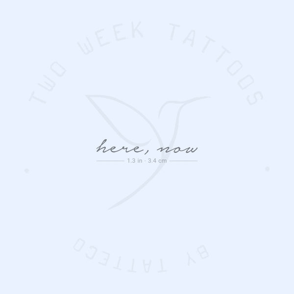 Here, Now Semi-Permanent Tattoo - Set of 2