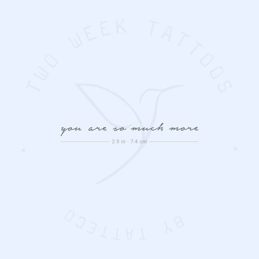 Tatuaje semipermanente "Eres mucho más" - Juego de 2