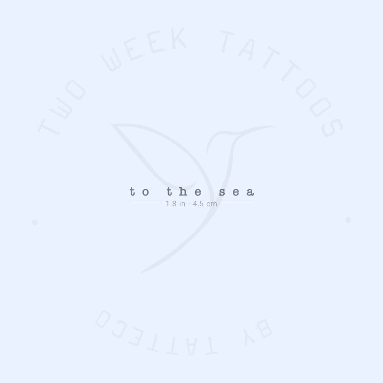 To The Sea Semi-Permanent Tattoo - Set of 2