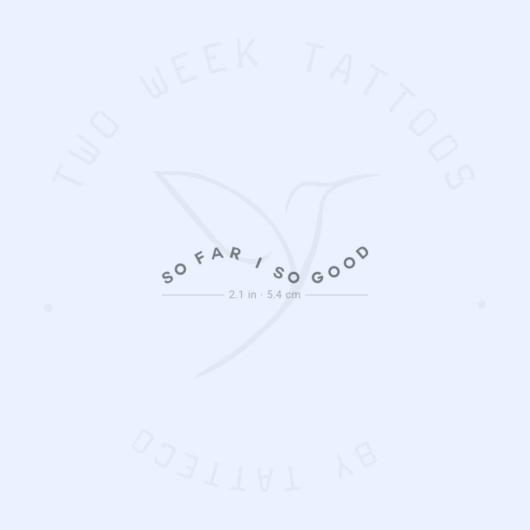So Far, So Good Semi-Permanent Tattoo - Set of 2
