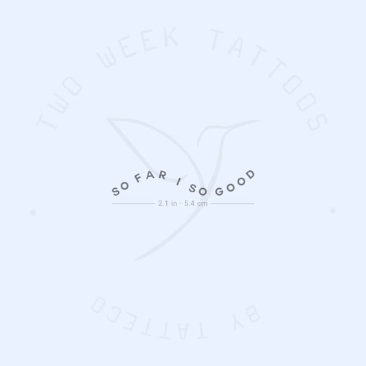 So Far, So Good Semi-Permanent Tattoo - Set of 2