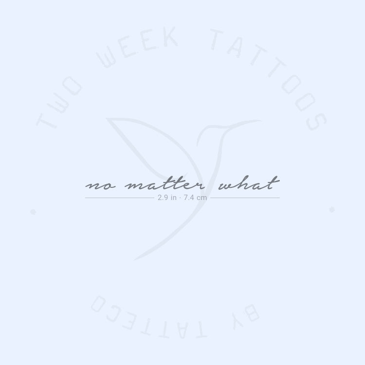 Tatuaje semipermanente No Matter What - Juego de 2