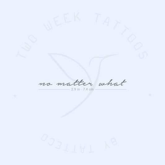 Tatuaje semipermanente No Matter What - Juego de 2