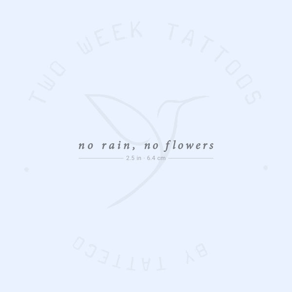 No Rain, No Flowers Semi-Permanent Tattoo - Set of 2
