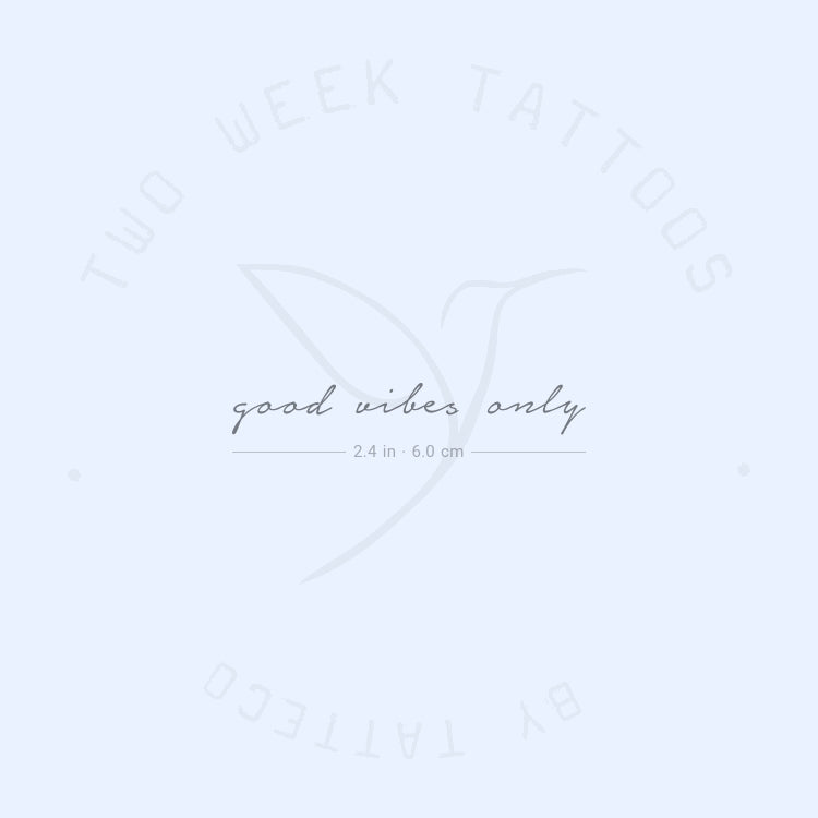Good Vibes Only Semi-Permanent Tattoo - Set of 2