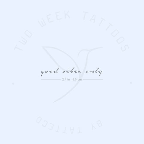 Good Vibes Only Semi-Permanent Tattoo - Set of 2