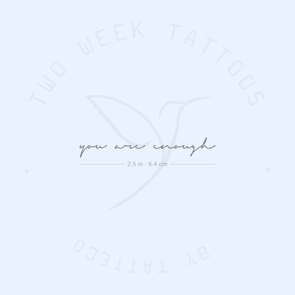 You Are Enough Semi-Permanent Tattoo - Set of 2