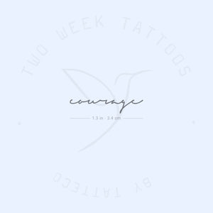 Courage Two Week Tattoo - Set of 2