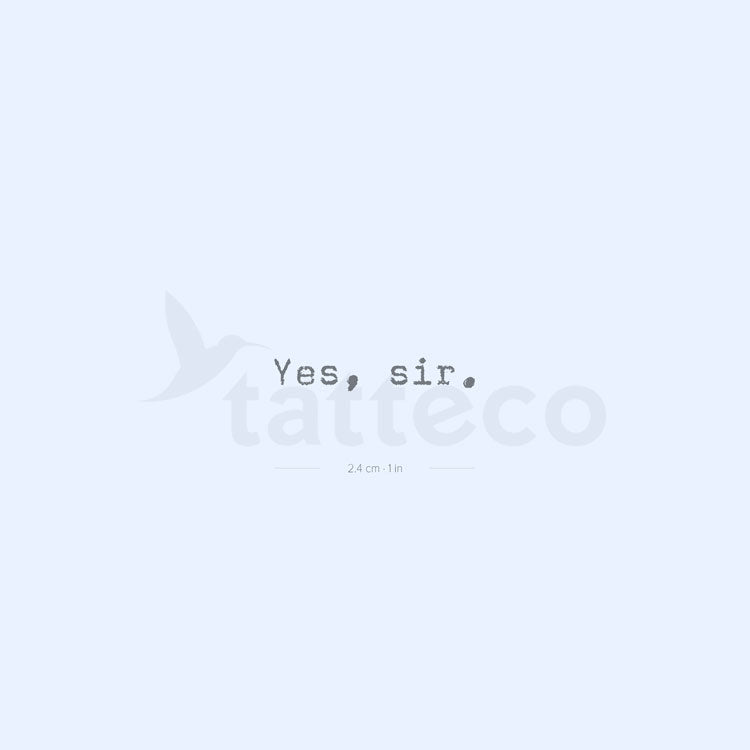 Yes, Sir Semi-Permanent Tattoo - Set of 2